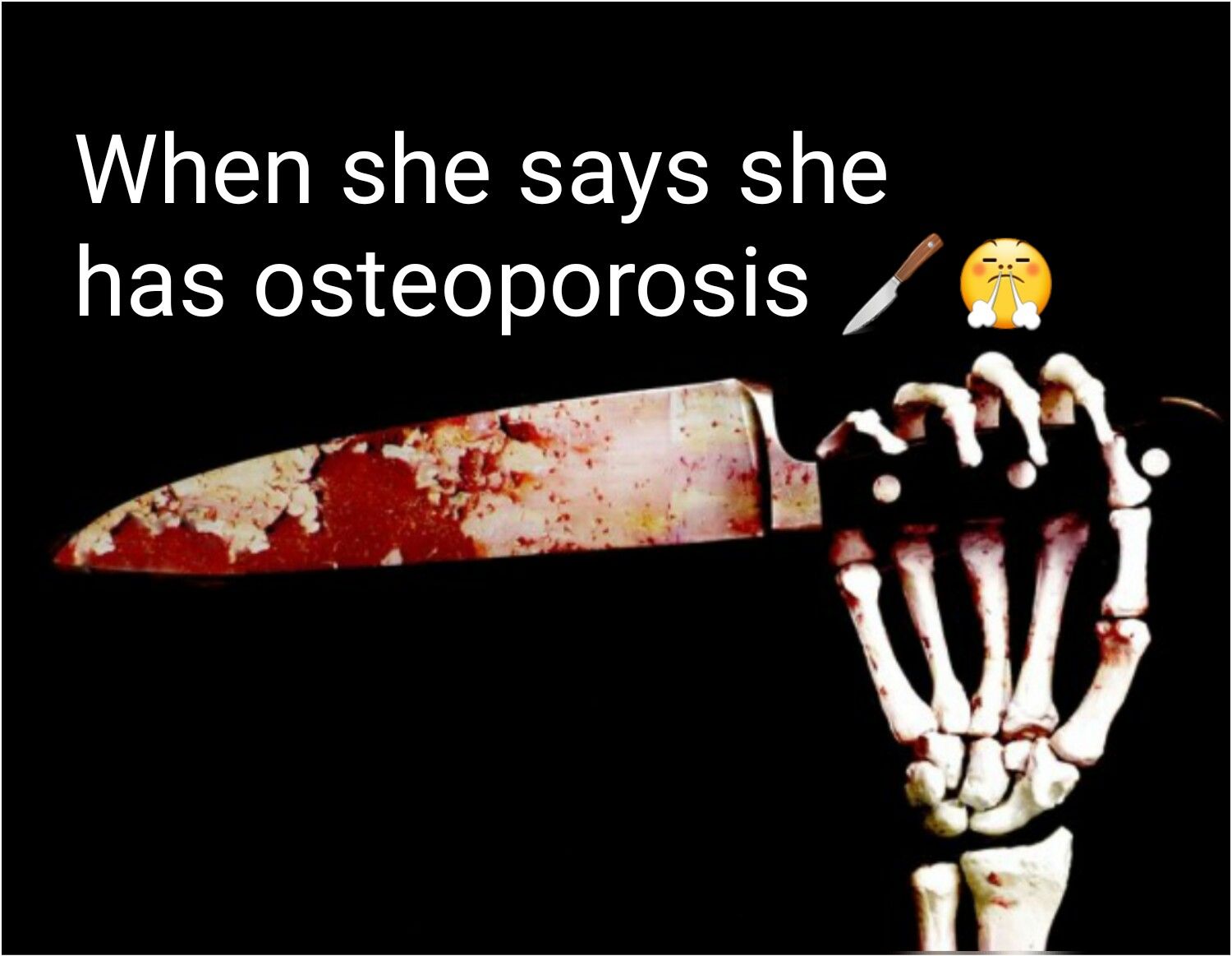 Yeah, try again honey, I need a woman with a perfect bone structure