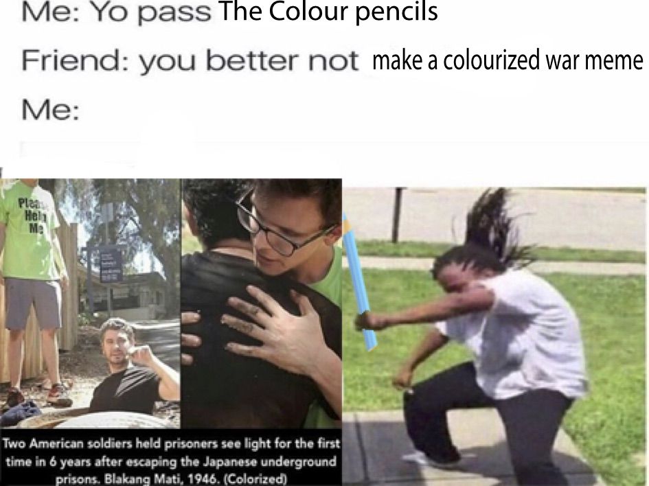 When your in class and need to make a meme