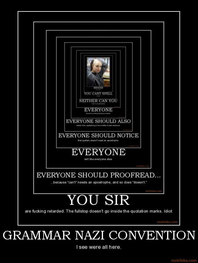 Grammar nazis...