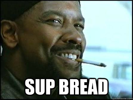 my reaction to another bread raid