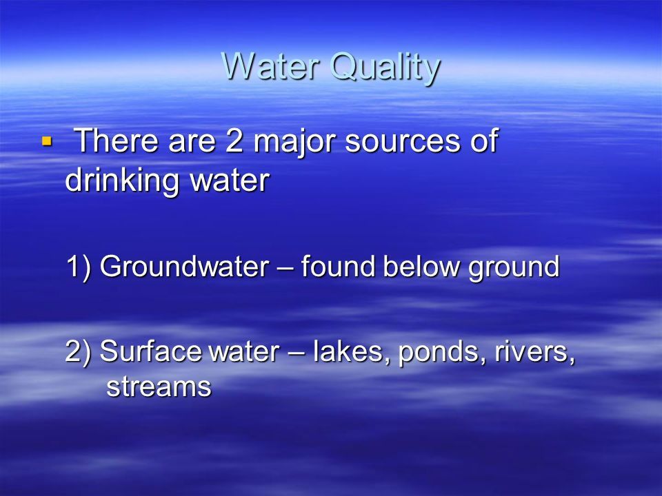 If there was a major source of drinking water for every existing gender