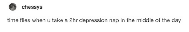I'm sure we can all relate