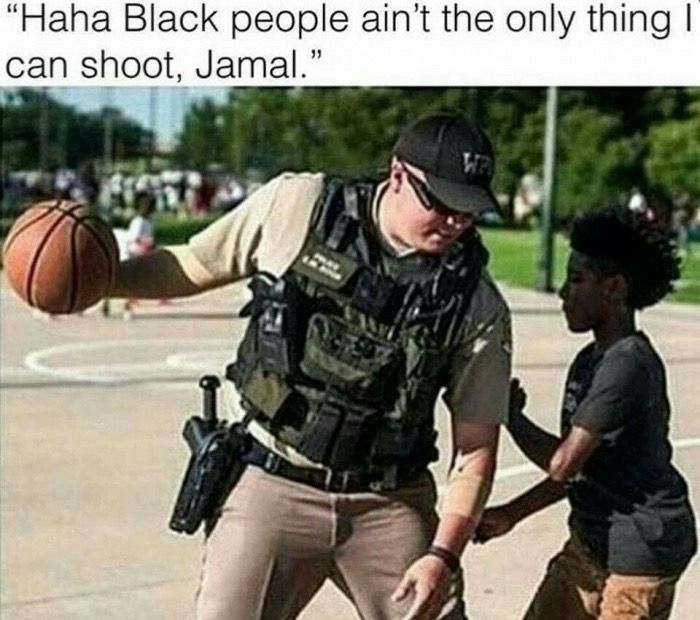 Black people's hopes and dreams arent the only thing hes breaking either, them ankles