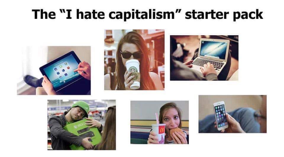 "By not buying food from big companies, I'm destroying capitalism", said the girl with Gucci clothes