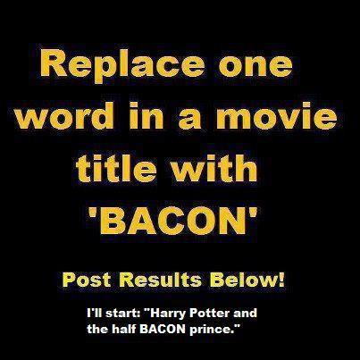 Lord of the BACON!