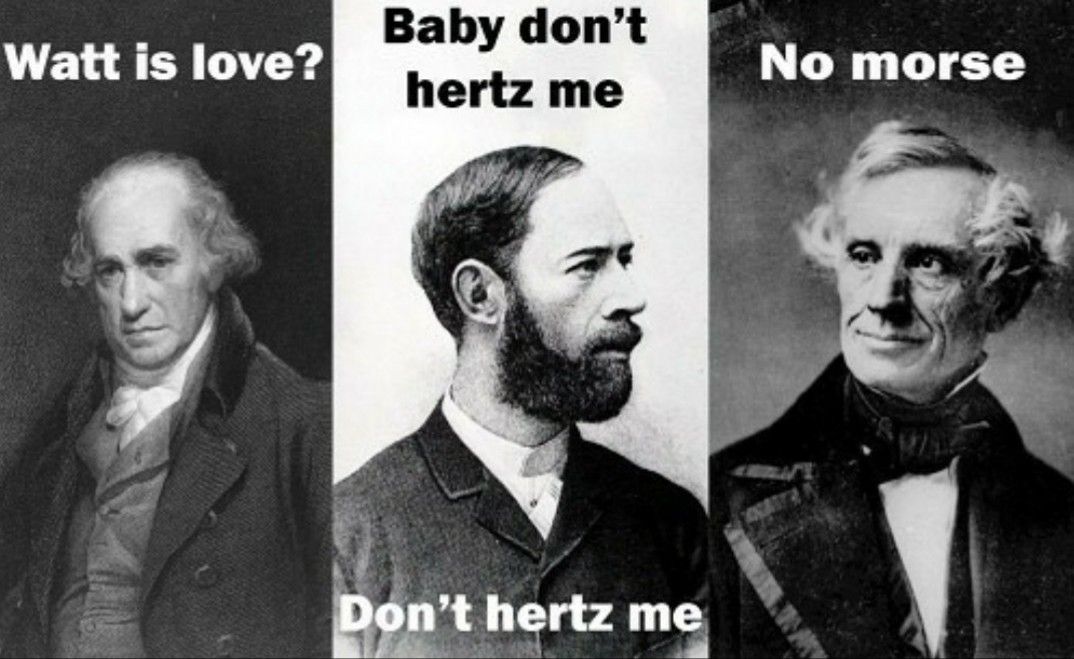 Watt, Hertz, Morse