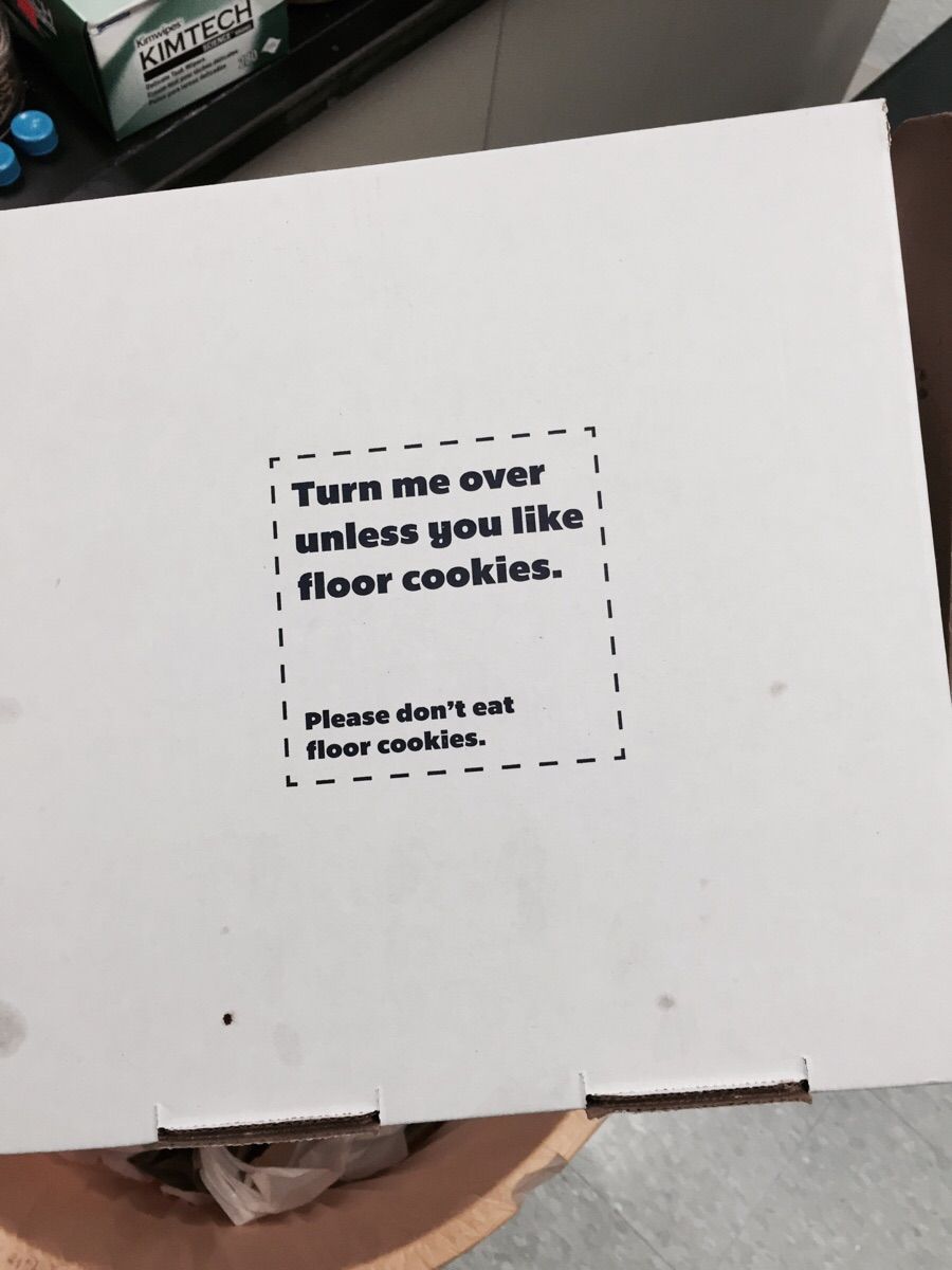 Cookie store has a funny tip on the bottom of their box