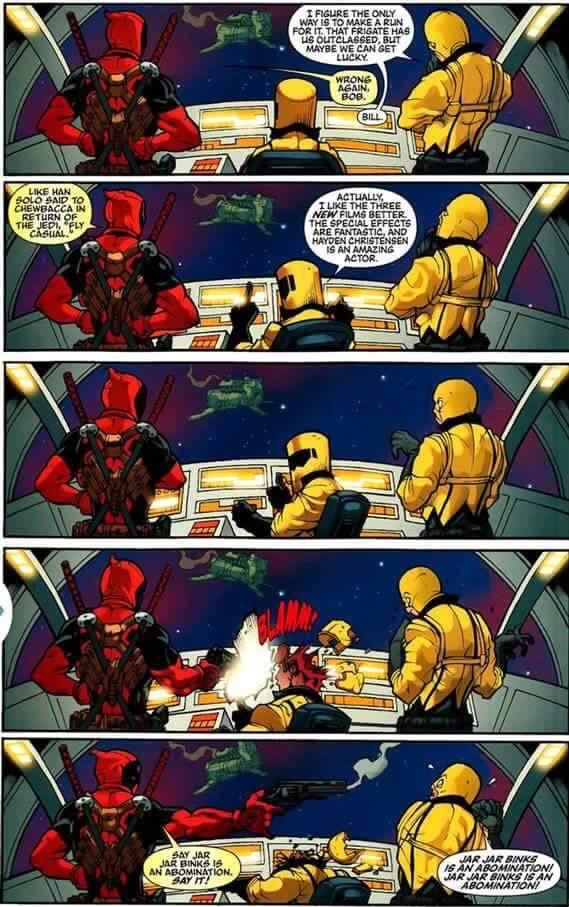 Deadpool just gets it.