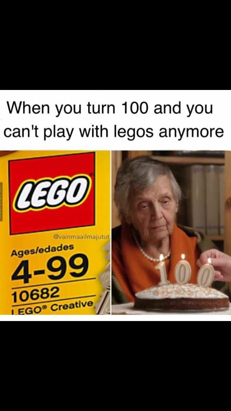 When u can't play with legos anymore