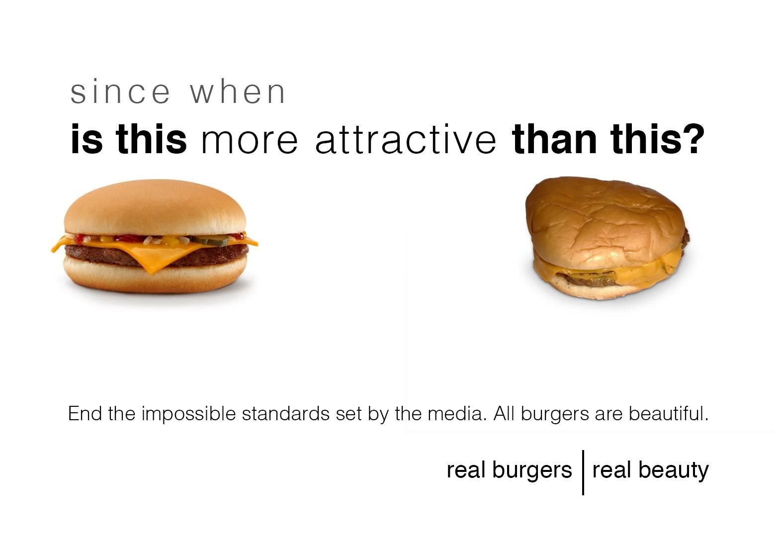 All burgers are beautiful.