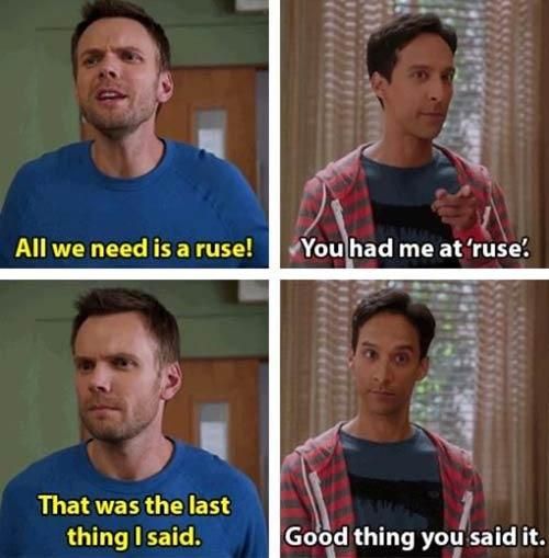 You had me at "ruse"