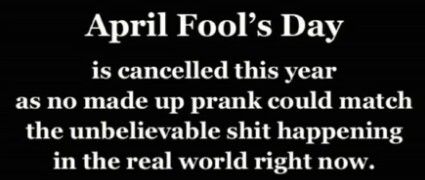 April fools day cancelled...