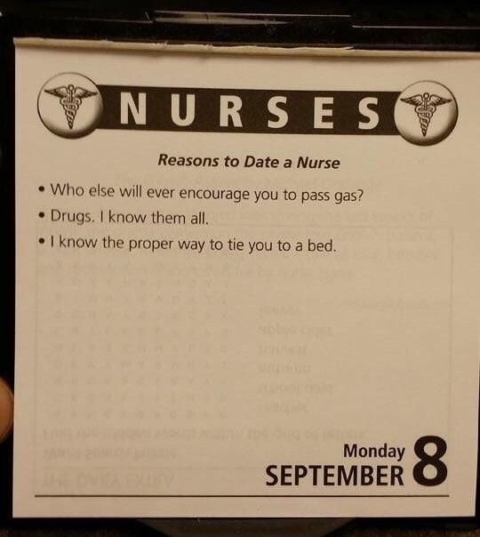 Reasons to date a nurse.