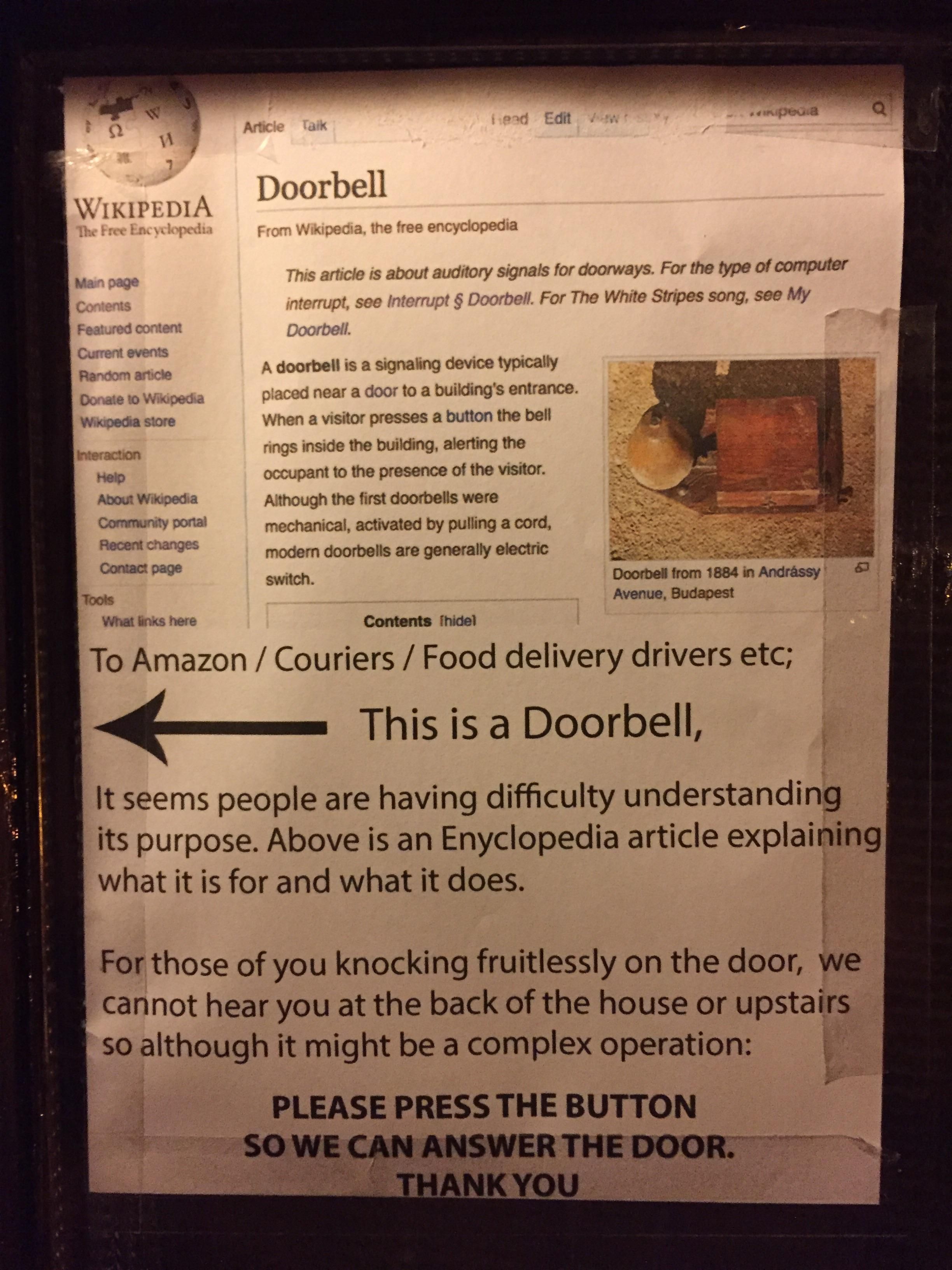 Housemate put this sign on our door after Amazon repeatedly posted "sorry we missed you" cards whilst we were home.