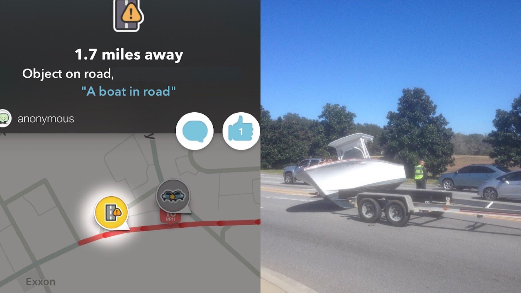 Waze said there was a boat in the road. Really?