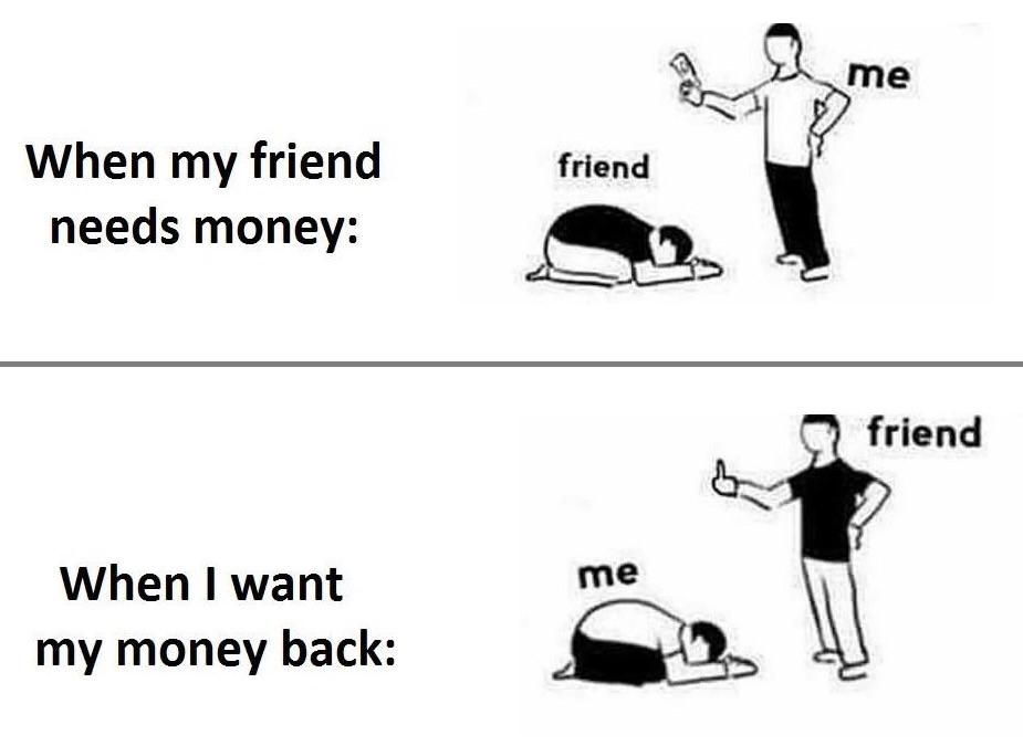 Giving money to friends