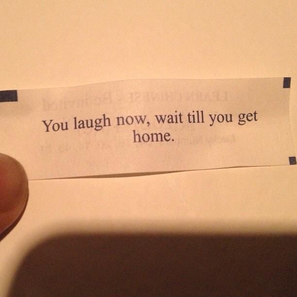 ‪When your fortune cookie threatens you... ‬