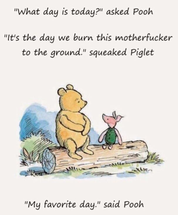 "What day is today?" asked Pooh.