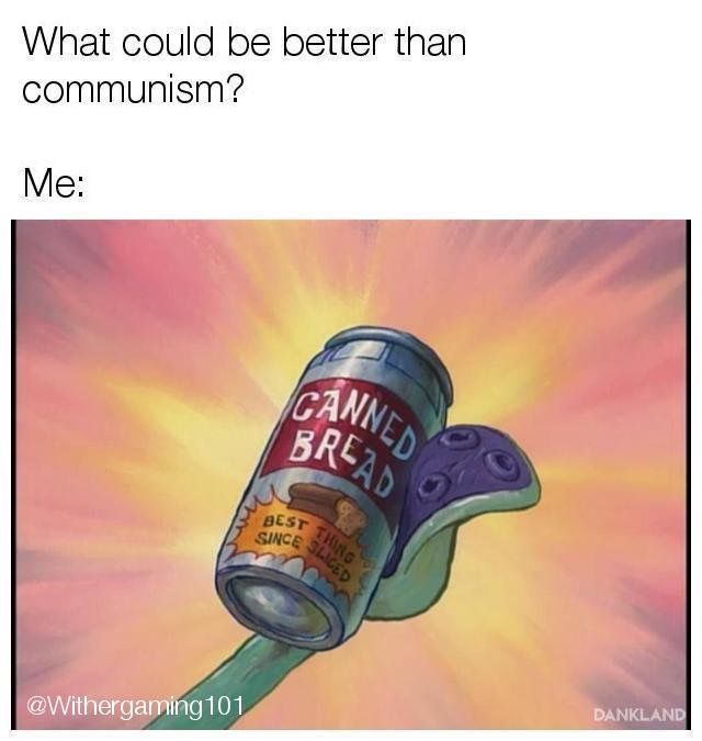 canned breaaaaddddddd