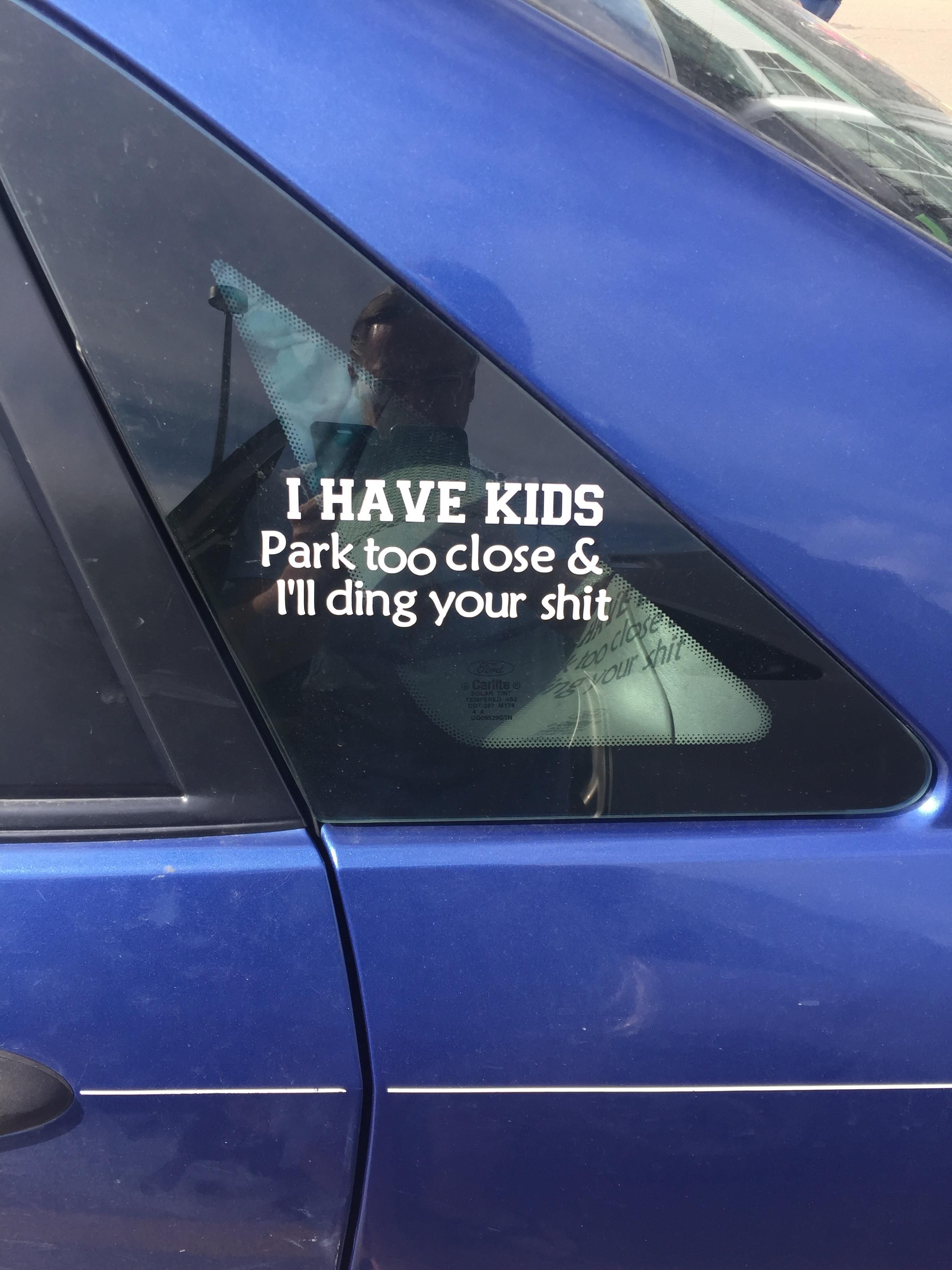Honest parental car sticker.