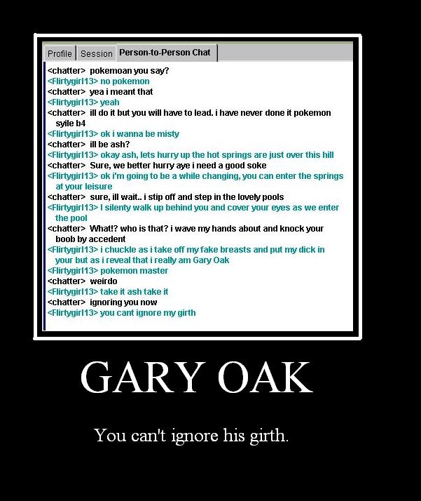 It's Gary Oak