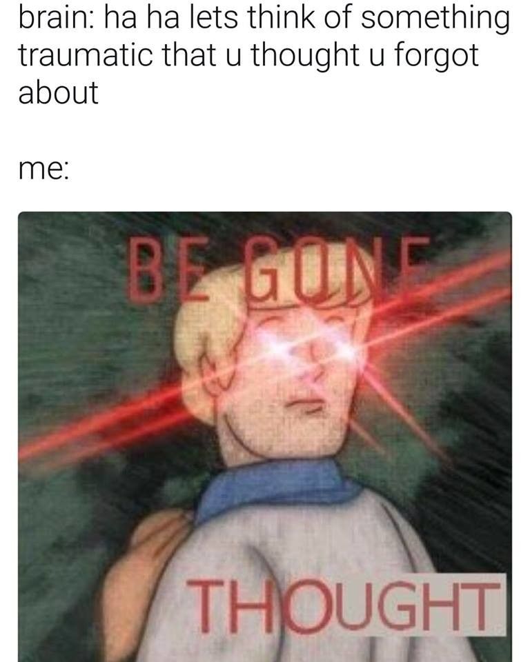 Be gone