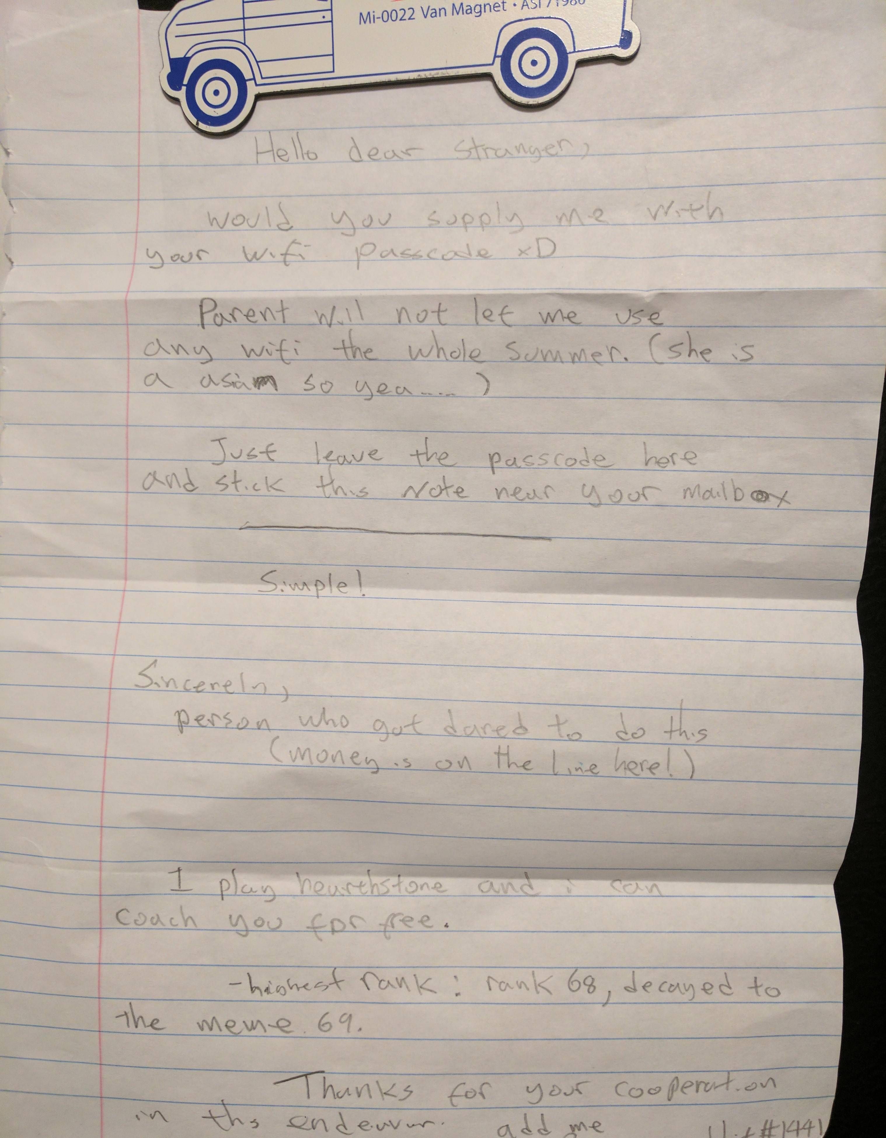 Neighbor kid put this letter in my mailbox, I'm tempted to do it
