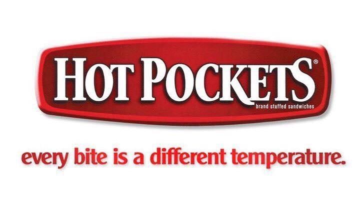 Honest advertisements: Hot Pockets Edition