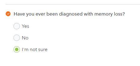 Have you ever been diagnosed with memory loss?