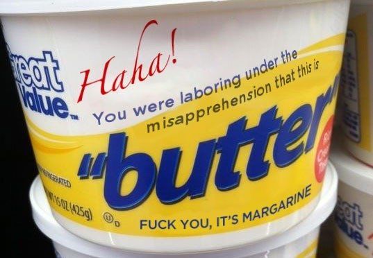 "Haha! Butter!"