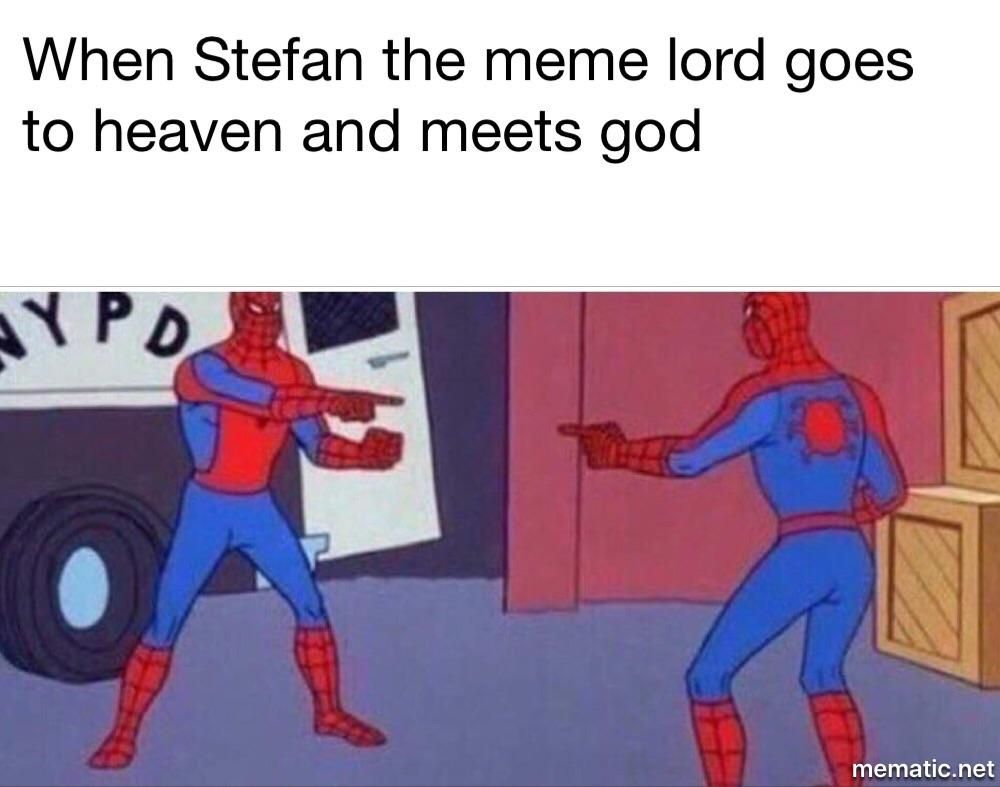 Stefan is the only god I know