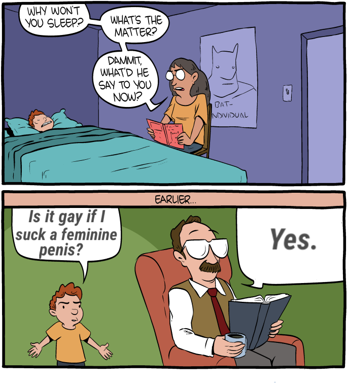 And he forever resented his father for speaking the truth