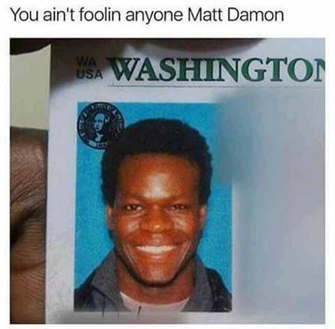 You ain't foolin anyone Matt Damon