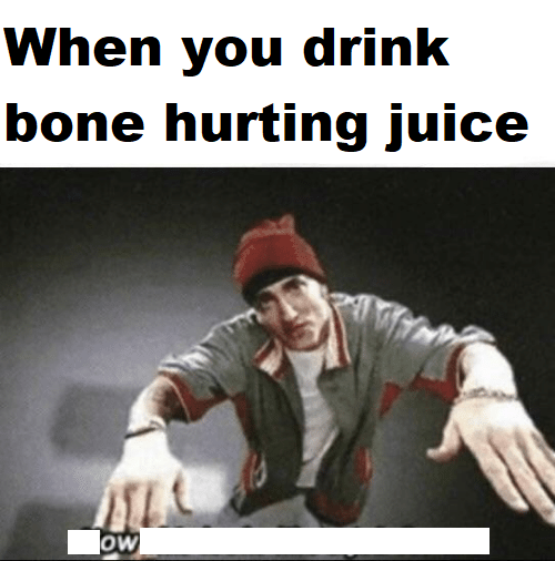 who would hurt bones?