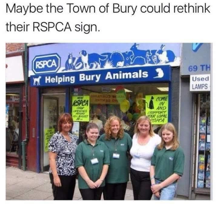 Bury RSPCA did not think this sign through