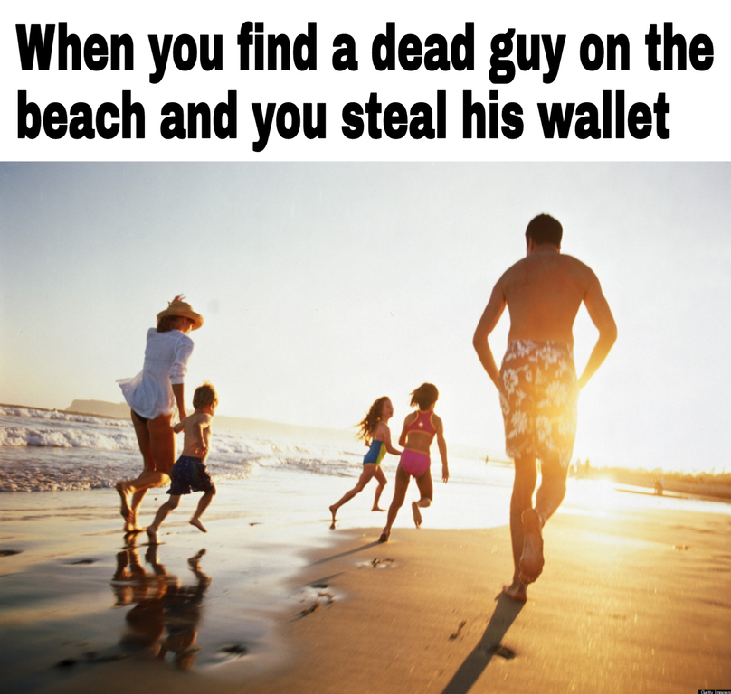 "Who'mst've'd stole my wallet?" - ded guy