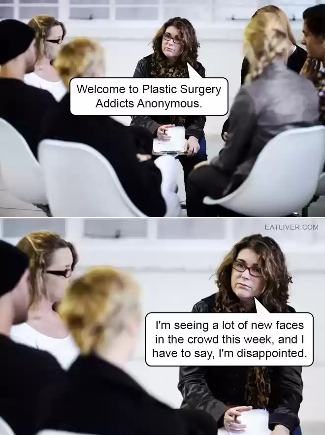 Plastic Surgery Addicts Anonymous