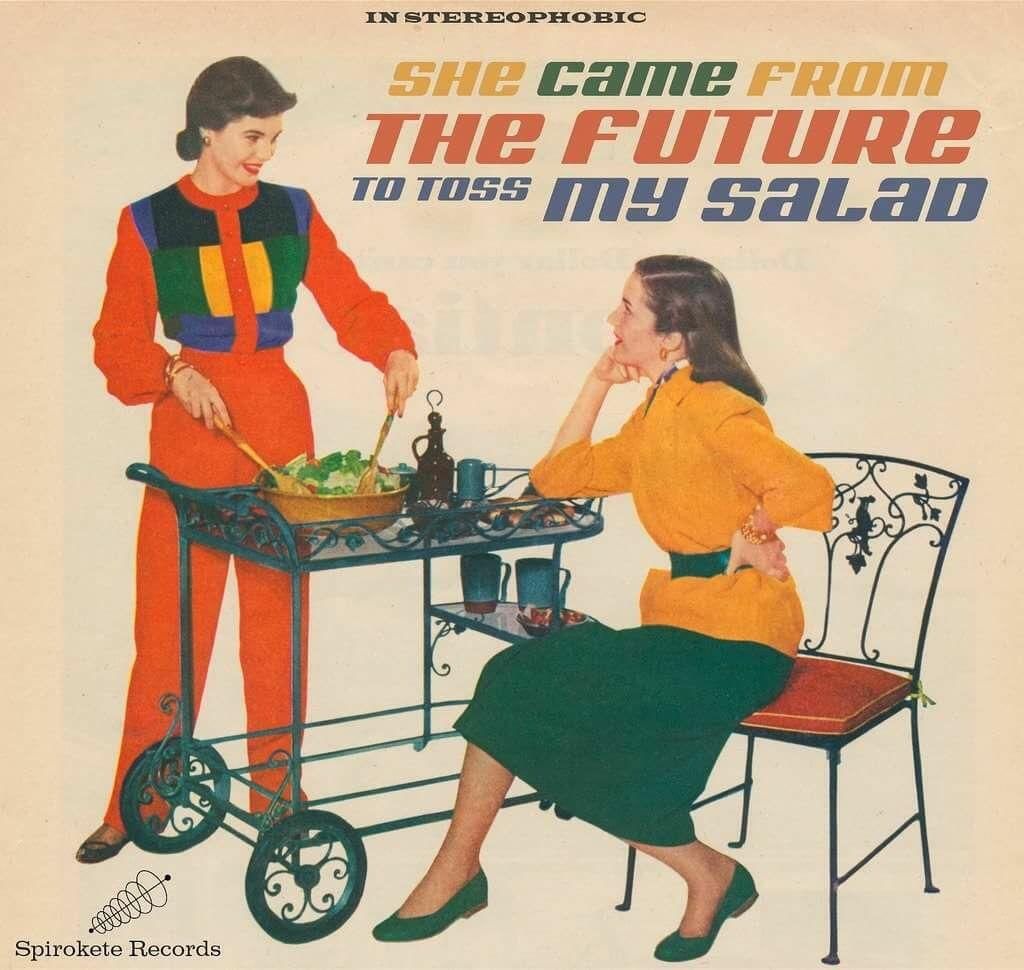 She came from the future to toss my salad
