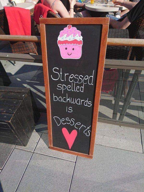Stressed spelled backwards...