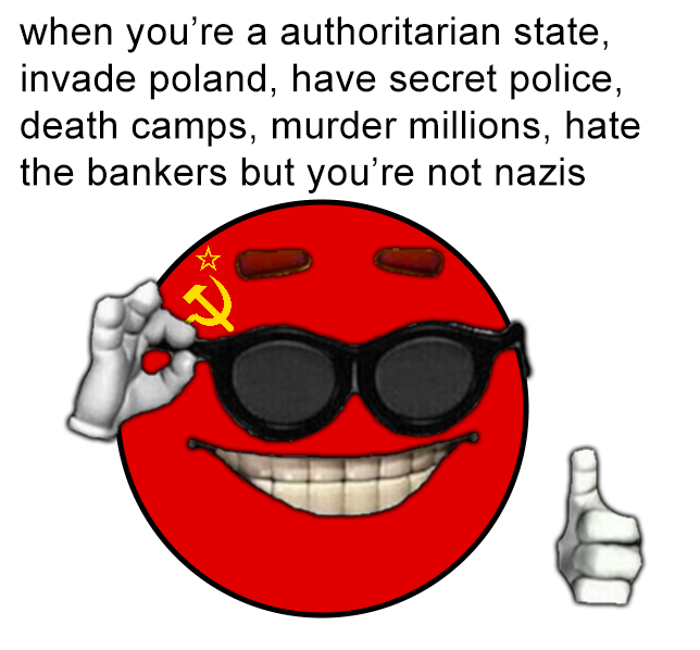 Yea nazis were never as bad as communists