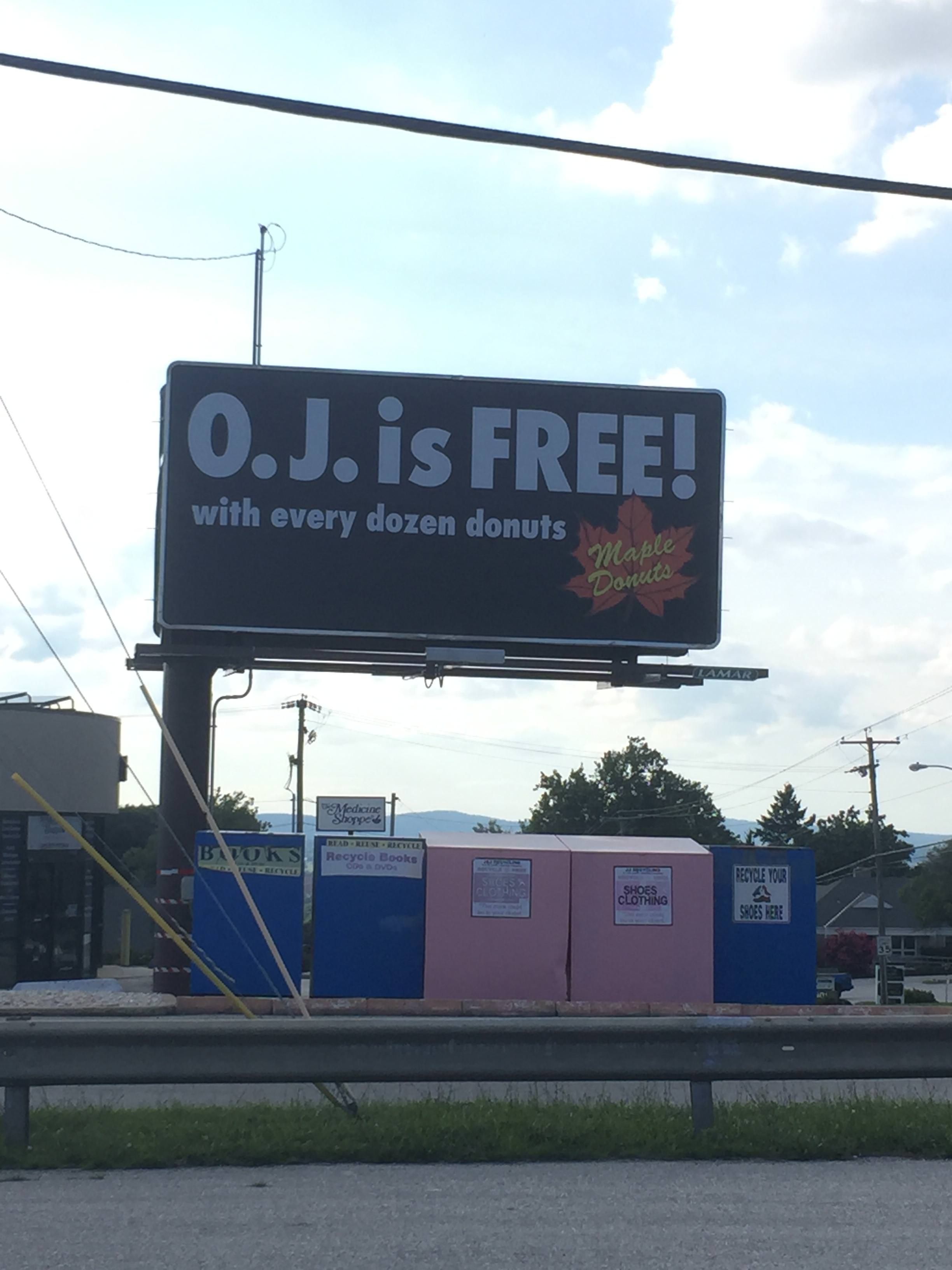 The most recent billboard AD from my local donut shop