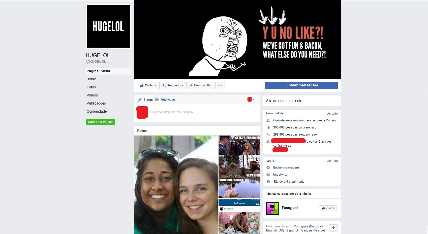 If you ever feel unfunny, just remember that Hugelol has a Facebook page and it is pure cancer