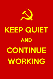 Union? There is no union. Breaks? You mean death. Liberty? You mean gulag