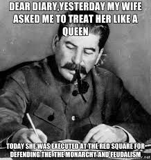 I put $10 up that stalin would look stunning in drag
