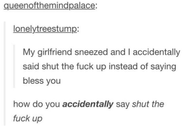 t'was but an accident
