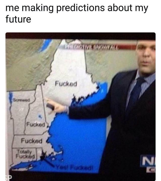 Here i am stealing meme's and shit. so yhea, got that going for me.