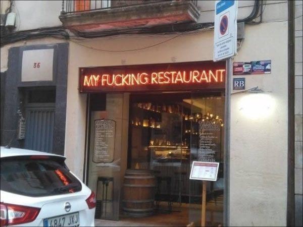 When you finally got enough money to open your ***ing restaurant