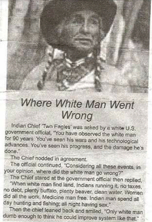 Where The White Man Went Wrong