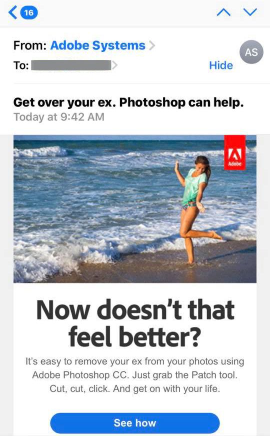 My recently-divorced photographer friend got this oddly fitting promotional email from Adobe.