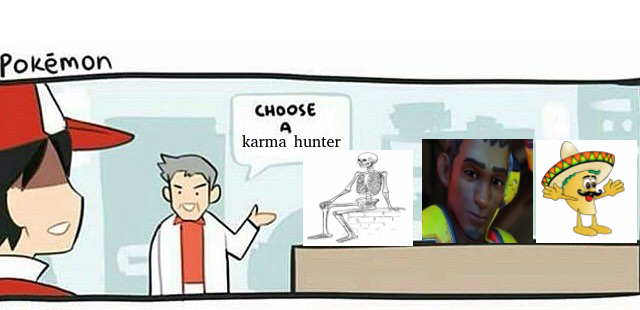 you can always skip them and choose me i have a *insert my name*